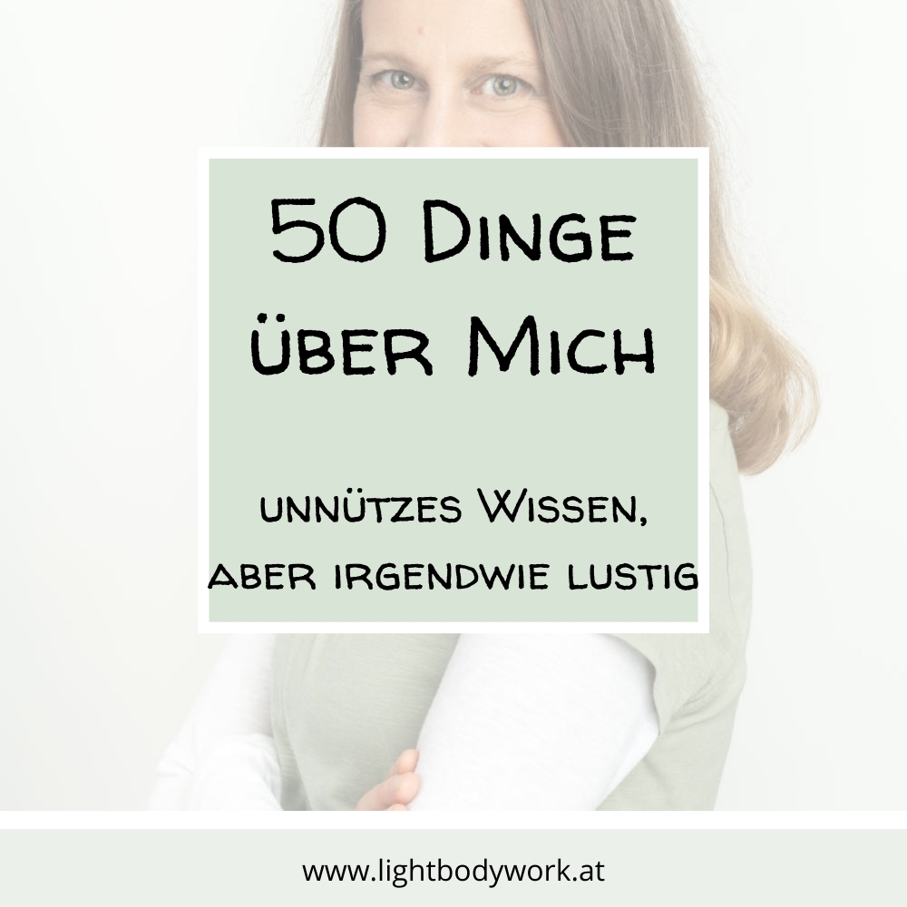 Read more about the article 50 Dinge über mich – unnützes Wissen, aber irgendwie lustig